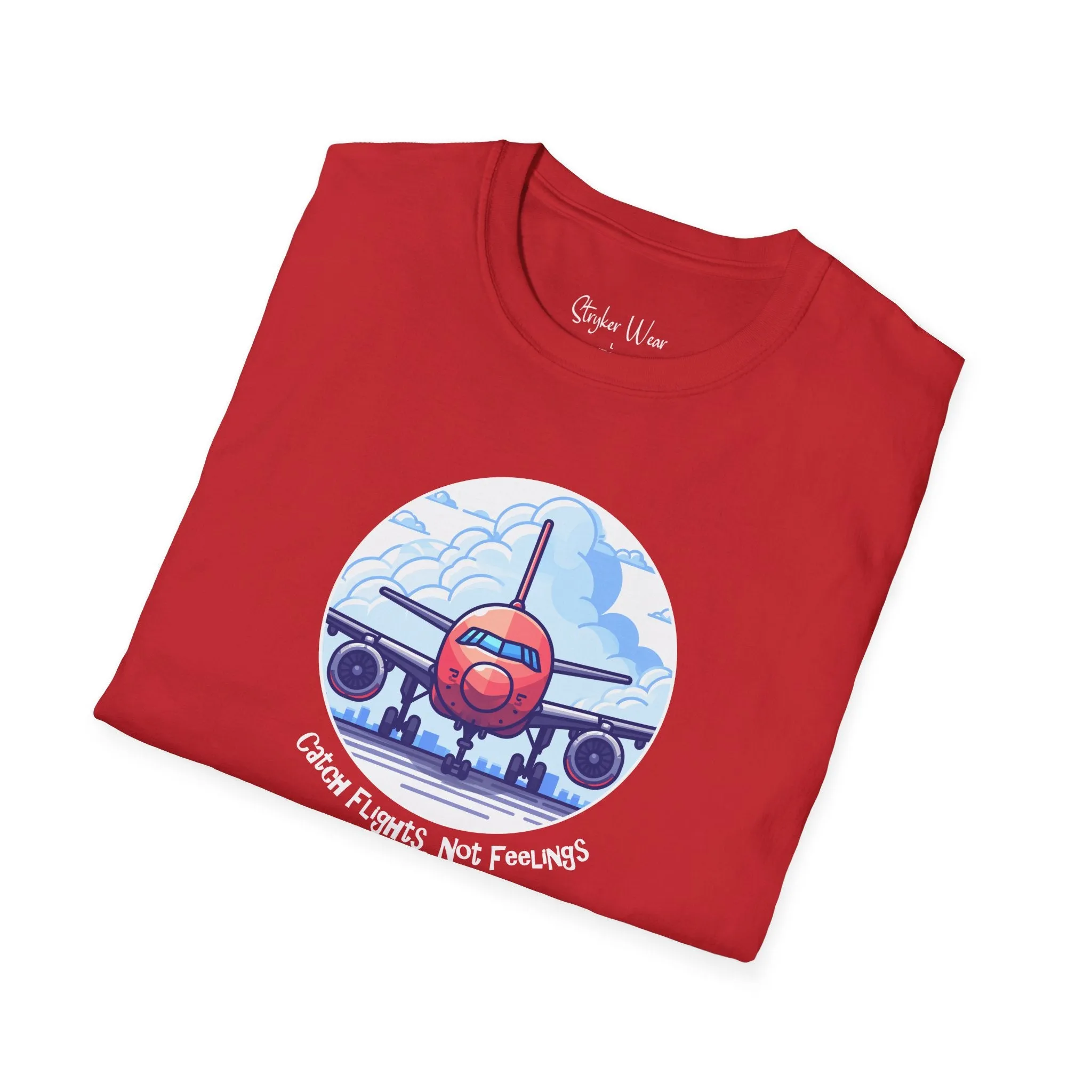 Catch Flights, Not Feelings 2 | Unisex Softstyle T-Shirt